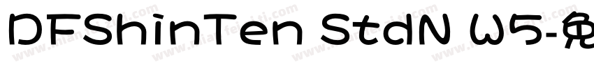 DFShinTen StdN W5字体转换